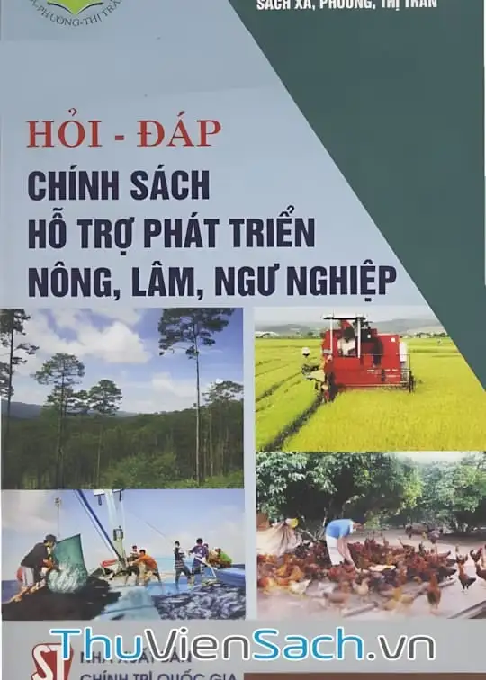 Ảnh bìa sách Hỏi - Đáp Chính Sách Hỗ Trợ Phát Triển Nông, Lâm, Ngư Nghiệp