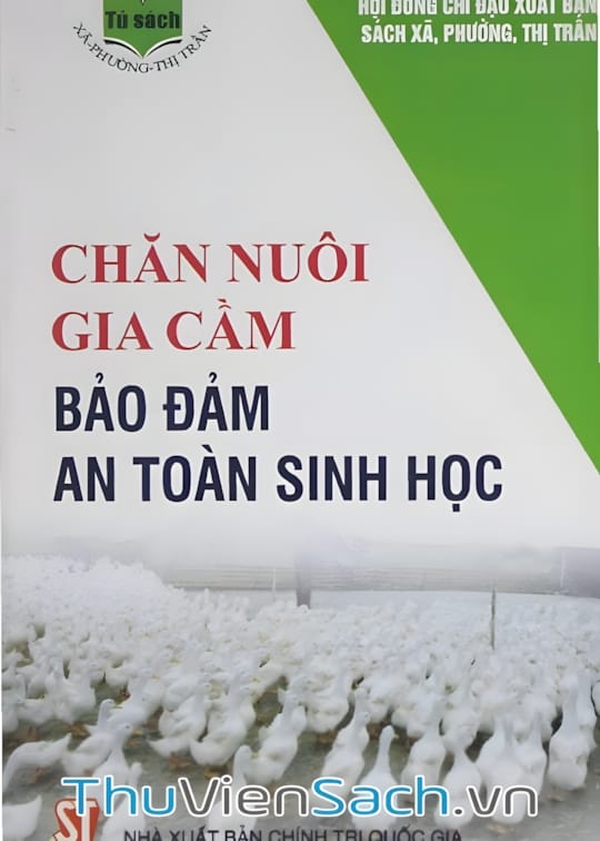 Ảnh bìa sách Chăn Nuôi Gia Cầm Bảo Đảm An Toàn Sinh Học