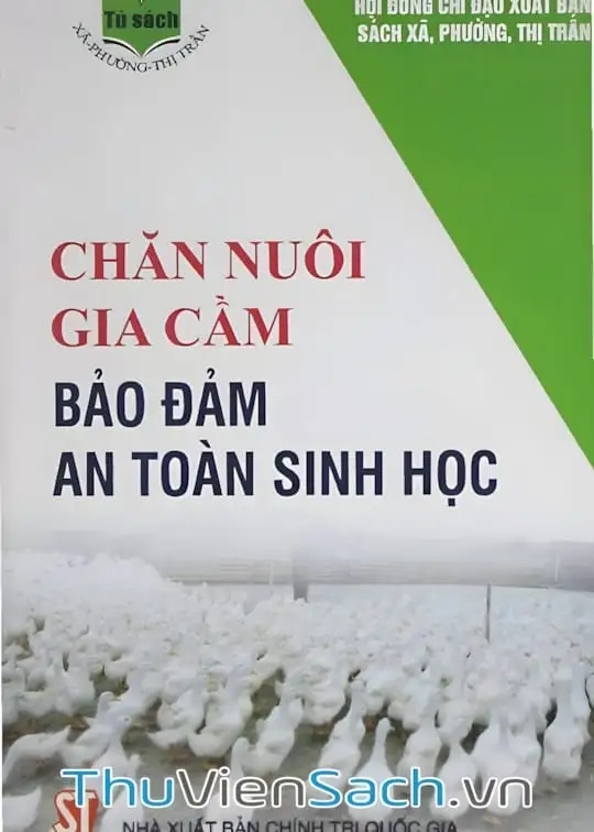Ảnh bìa sách Chăn Nuôi Gia Cầm Bảo Đảm An Toàn Sinh Học
