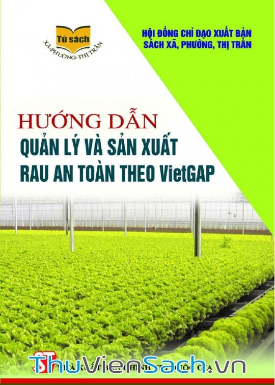 Ảnh bìa sách Hướng Dẫn Quản Lý Và Sản Xuất Rau An Toàn Theo VietGAP