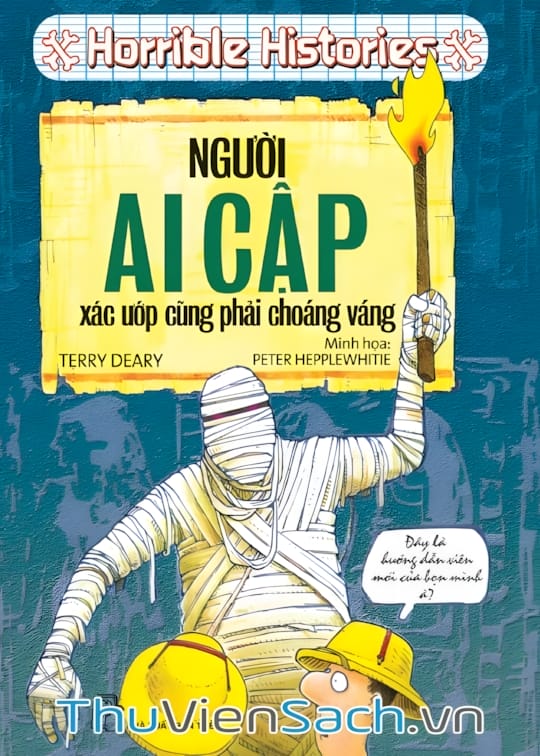 Ảnh bìa sách Horrible Histories - Người Ai Cập Xác Ướp Cũng Phải Choáng Váng