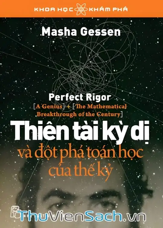 Ảnh bìa sách Thiên Tài Kỳ Dị Và Đột Phá Toán Học Của Thế Kỷ