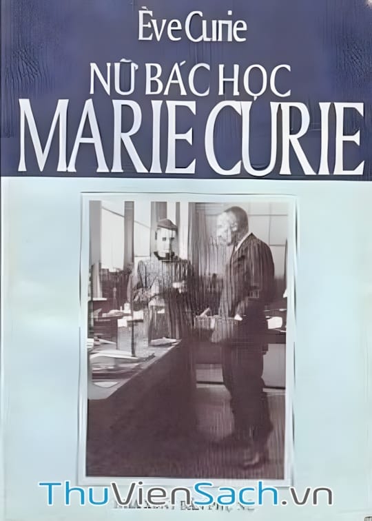 Ảnh bìa sách Nữ Bác Học Marie Curie