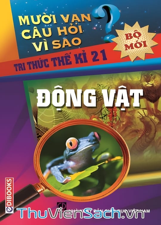 Ảnh bìa sách 10 Vạn Câu Hỏi Vì Sao - Động Vật