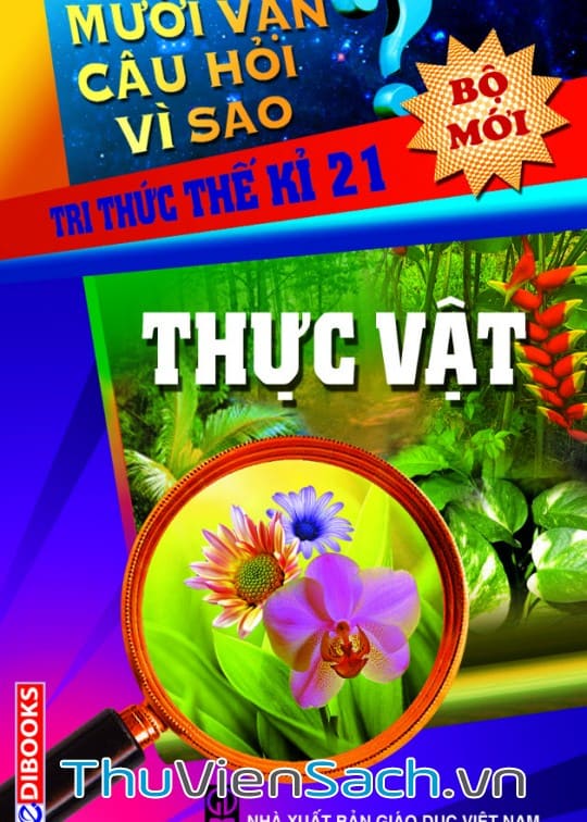 Ảnh bìa sách 10 Vạn Câu Hỏi Vì Sao - Thực Vật