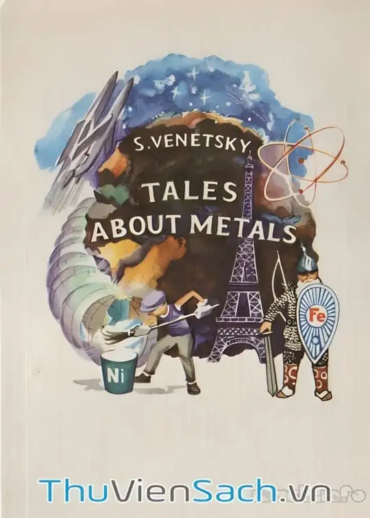 Ảnh bìa sách Kể Chuyện Về Kim Loại