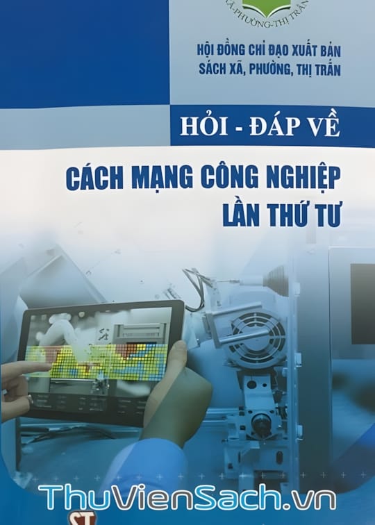 Ảnh bìa sách Hỏi - Đáp Về Cách Mạng Công Nghiệp Lần Thứ Tư