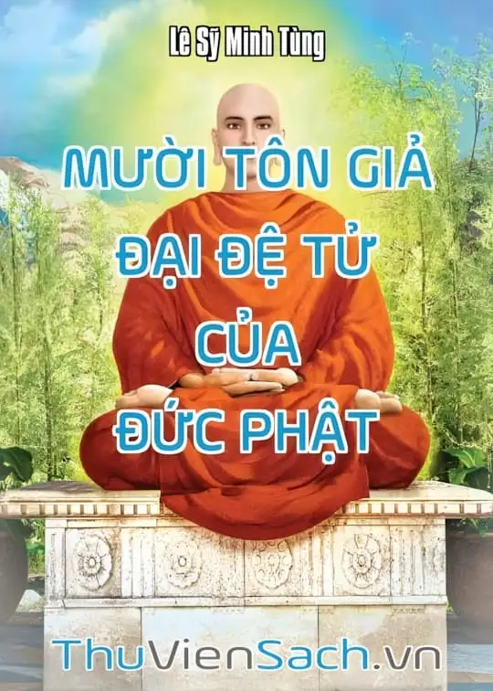 Ảnh bìa sách Mười Tôn Giả - Đại Đệ Tử Của Đức Phật