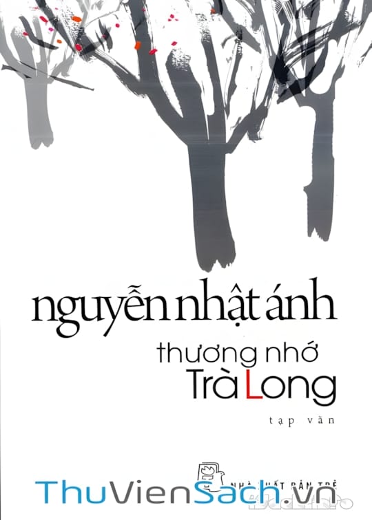 Ảnh bìa sách Thương Nhớ Trà Long