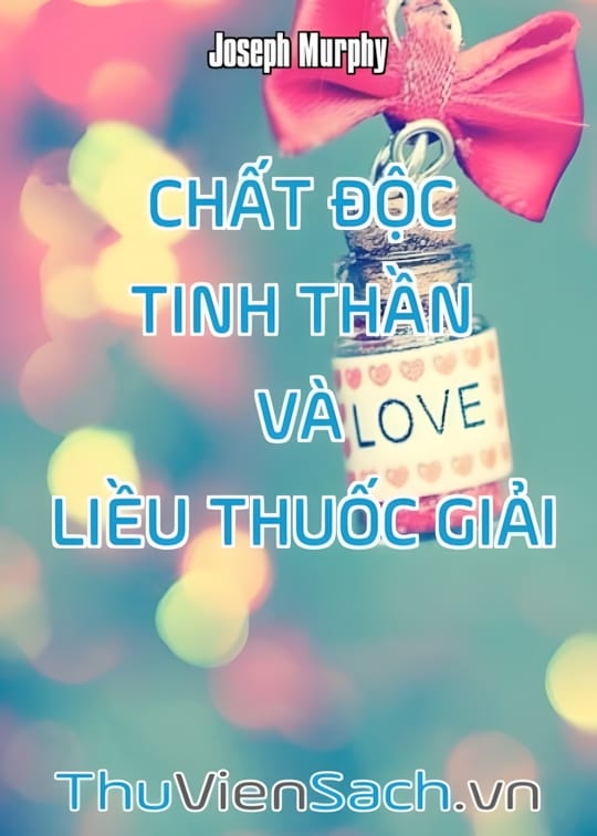 Ảnh bìa sách Chất Độc Tinh Thần Và Liều Thuốc Giải