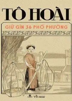 Ảnh Giữ Gìn 36 Phố Phường