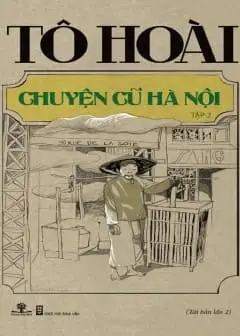 Chuyện Cũ Hà Nội - Tập 2