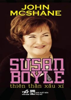 Susan Boyle - Thiên Thần Xấu Xí