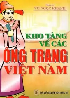 Ảnh Kho Tàng Về Các Ông Trạng Việt Nam