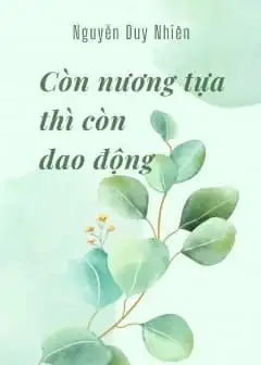 Còn Nương Tựa Thì Còn Dao Động