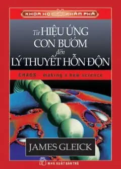 Từ Hiệu Ứng Con Bướm Đến Lý Thuyết Hỗn Độn