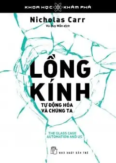 Ảnh Lồng Kính: Tự Động Hóa Và Chúng Ta