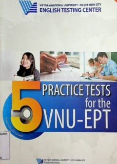 5 Practice Tests for The VNU-EPT