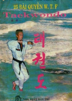 25 Bài Quyền W.T.F Taekwondo Tập 2