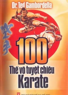 100 Thế Võ Tuyệt Chiêu Karate