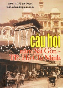 300 Câu Hỏi 300 Năm Sài Gòn-TP.Hồ Chí Minh