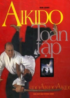 Aikido Toàn Tập