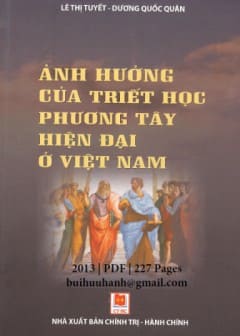 Ảnh Hưởng Của Triết Học Phương Tây Hiện Đại Ở Việt Nam