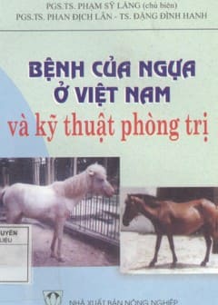 Bệnh Của Ngựa Ở Việt Nam Và Kỹ Thuật Phòng Trị