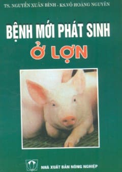 Bệnh Mới Phát Sinh Ở Lợn