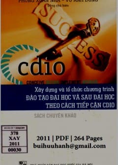 Xây Dựng Và Tổ Chức Chương Trình Đào Tạo Đại Học Và Sau Đại Học Theo Cách Tiếp Cận CDIO