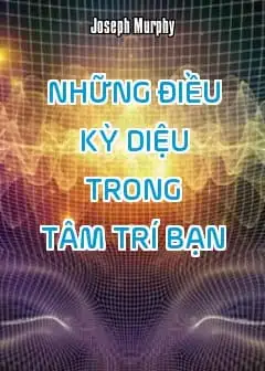 Ảnh Những Điều Kỳ Diệu Trong Tâm Trí Bạn