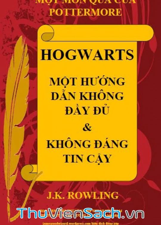 Ảnh bìa sách Hogwarts- Một Hướng Dẫn Không Đầy Đủ Và Không Đáng Tin Cậy