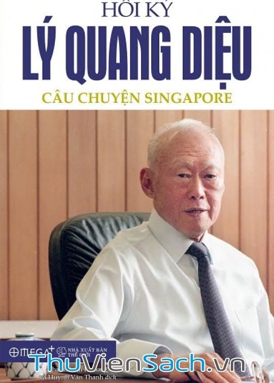 Ảnh bìa sách Hồi Ký Lý Quang Diệu - Câu Chuyện Singapore