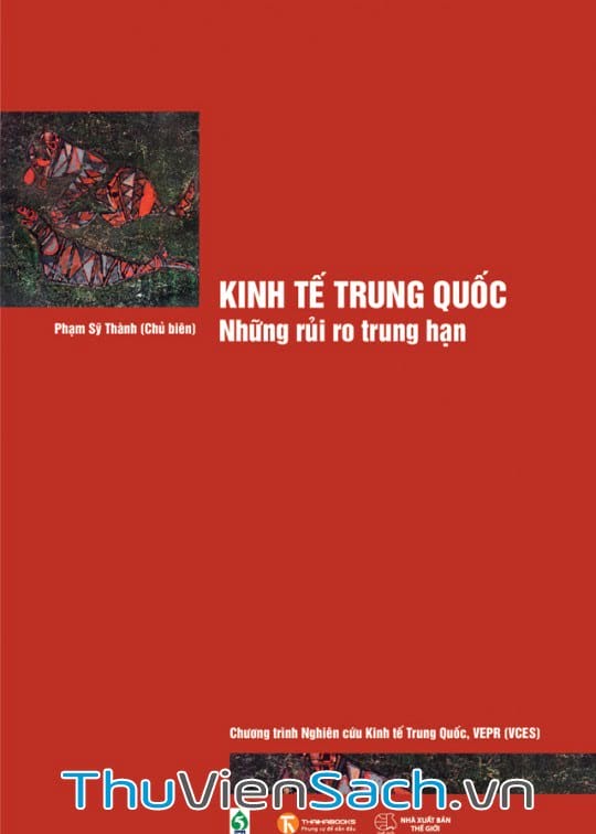 Ảnh bìa sách Kinh Tế Trung Quốc - Những Rủi Ro Trung Hạn