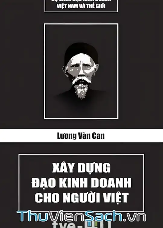 Ảnh bìa sách Lương Văn Can - Xây Dựng Đạo Kinh Doanh Cho Người Việt