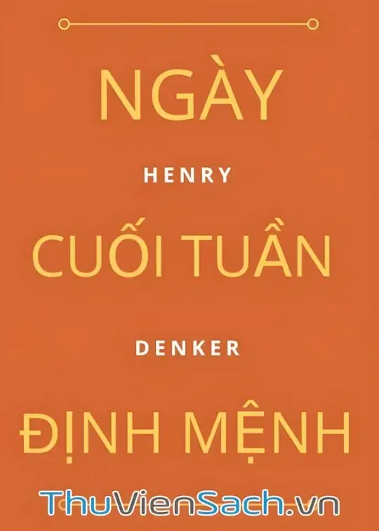 Ảnh bìa sách Ngày Cuối Tuần Định Mệnh