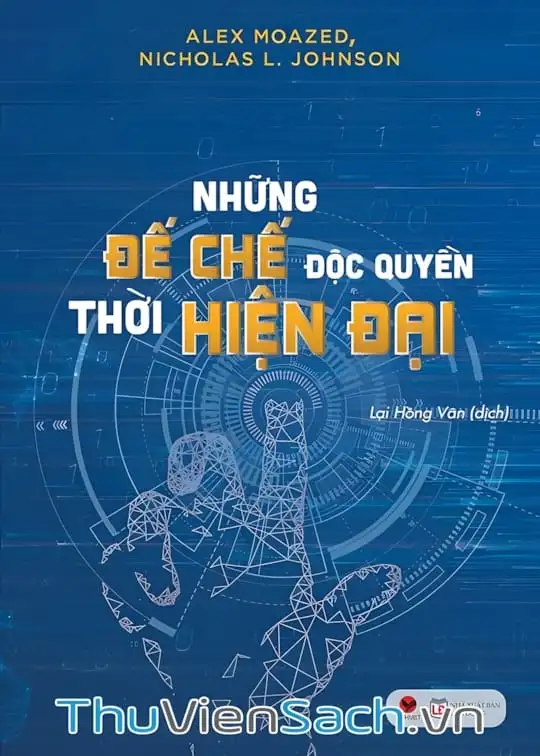 Ảnh bìa sách Những Đế Chế Độc Quyền Thời Hiện Đại