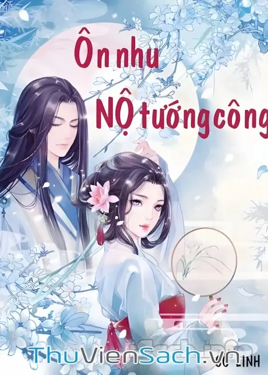 Ảnh bìa sách Ôn Nhu Nộ Tướng Công