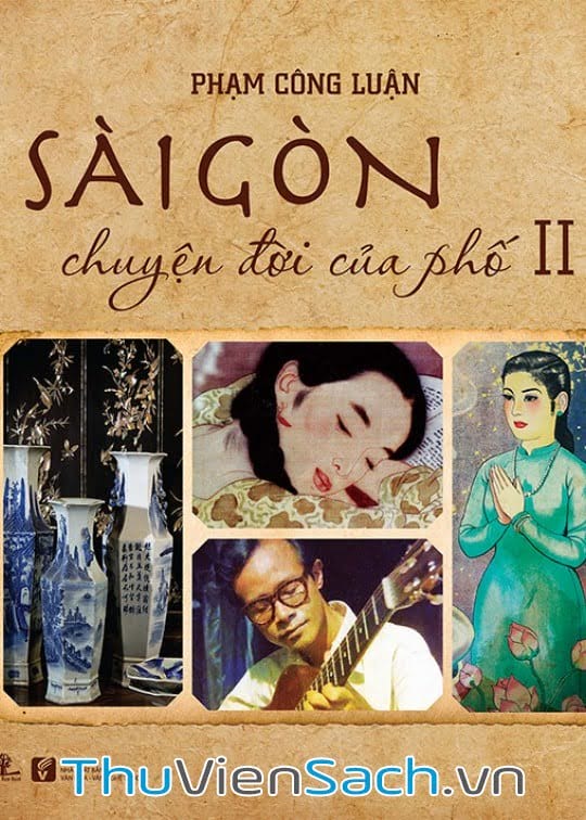 Ảnh bìa sách Sài Gòn - Chuyện Đời Của Phố - Tập 2