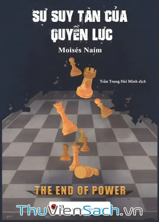 Ảnh bìa sách Sự Suy Tàn Của Quyền Lực