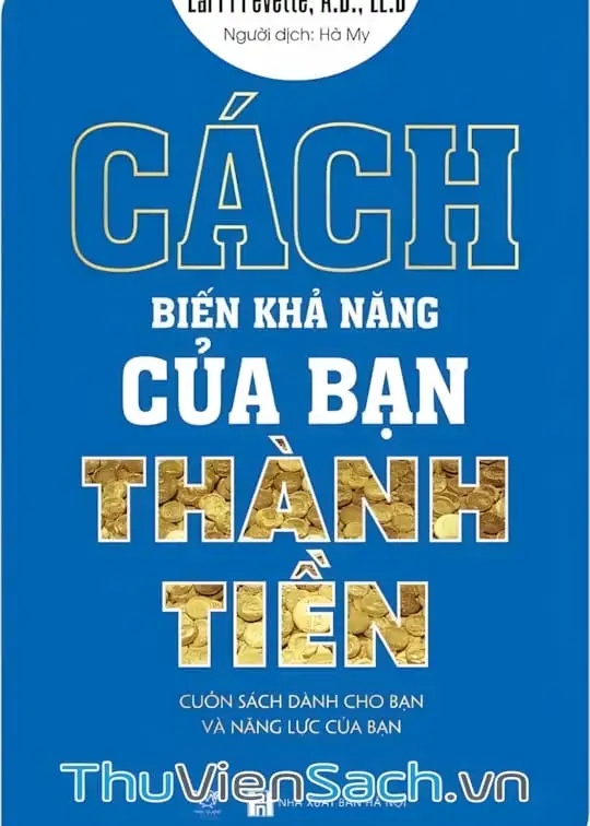 Ảnh bìa sách Cách Biến Khả Năng Của Bạn Thành Tiền