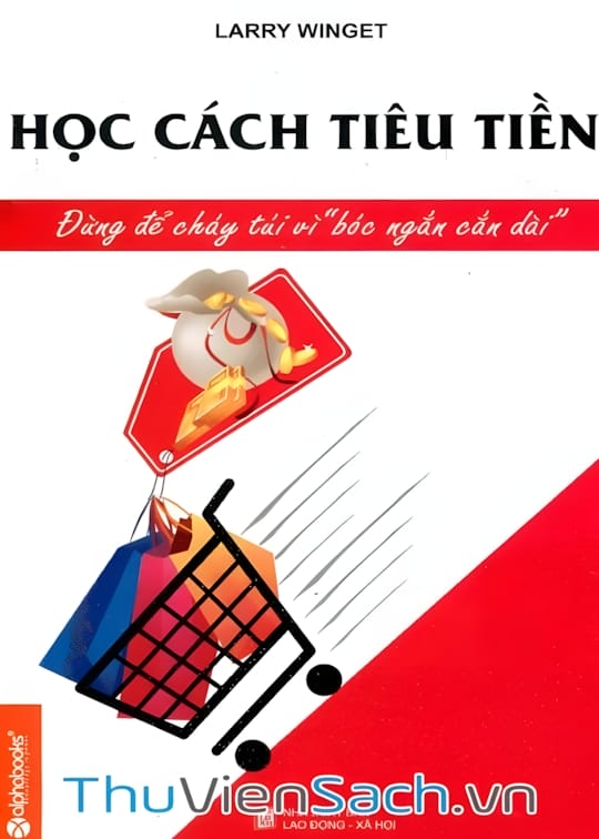 Ảnh bìa sách Học Cách Tiêu Tiền