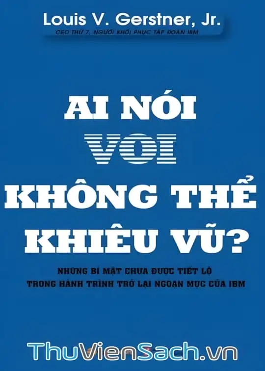 Ảnh bìa sách Ai Nói Voi Không Thể Khiêu Vũ?