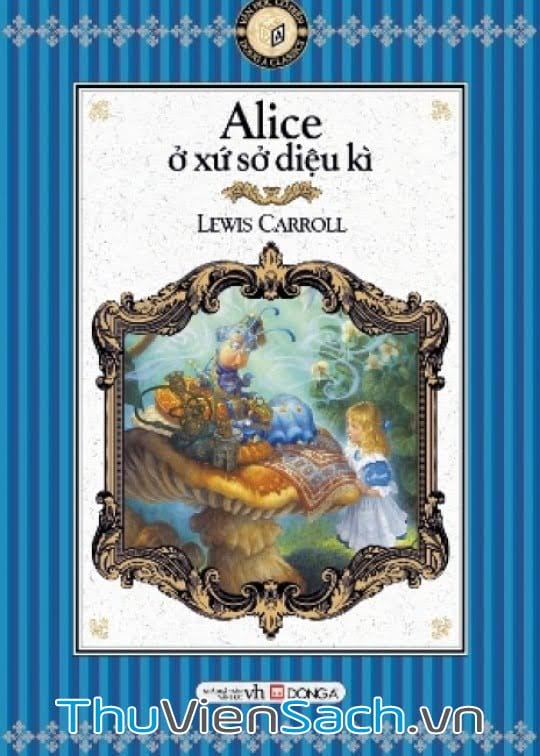 Ảnh bìa sách Alice Ở Xứ Sở Diệu Kì