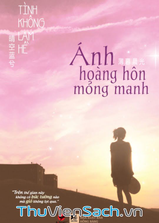 Sách Ánh Hoàng Hôn Mỏng Manh (Tình Không Lam Hề), Pdf Download, Thư Viện  Sách Điện Tử