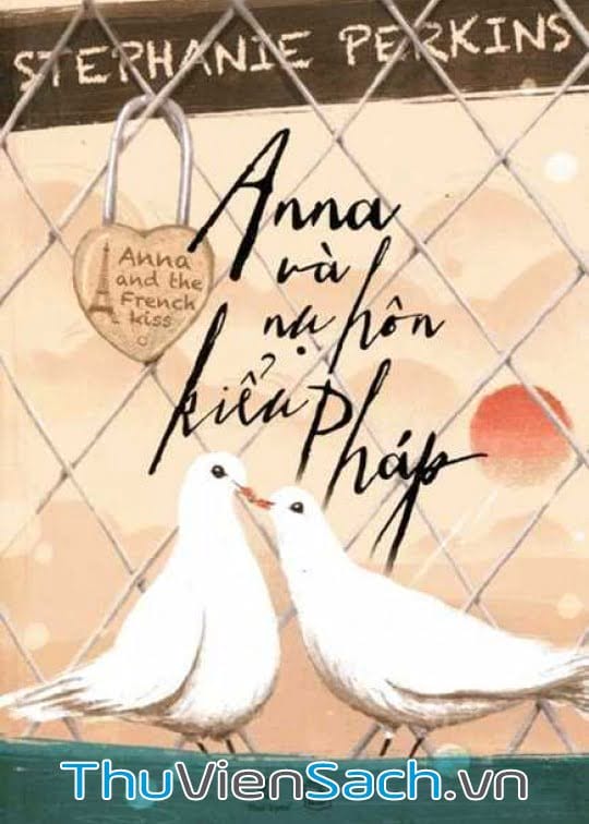 Ảnh bìa sách Anna Và Nụ Hôn Kiểu Pháp