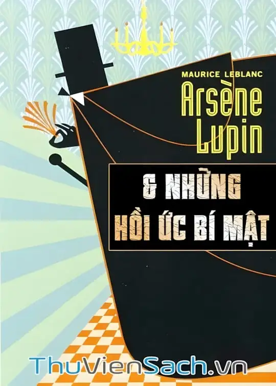 Ảnh bìa sách Arsène Lupin Và Hồi Ức Bí Mật