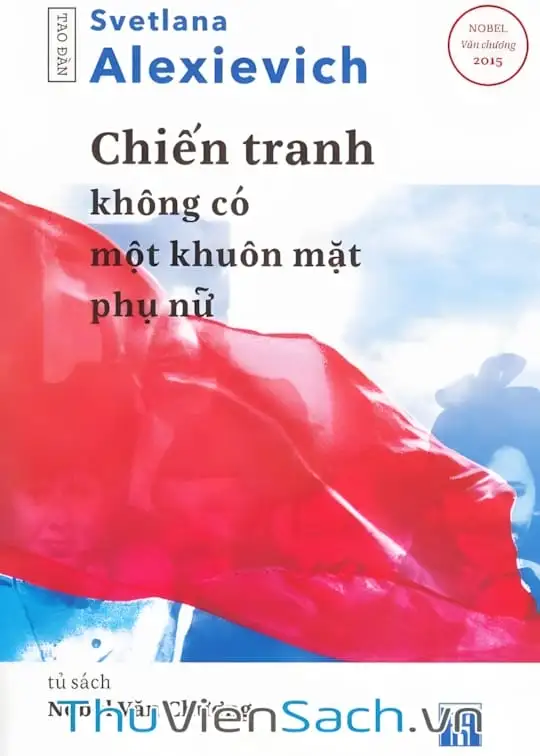 Ảnh bìa sách Chiến Tranh Không Có Một Khuôn Mặt Phụ Nữ