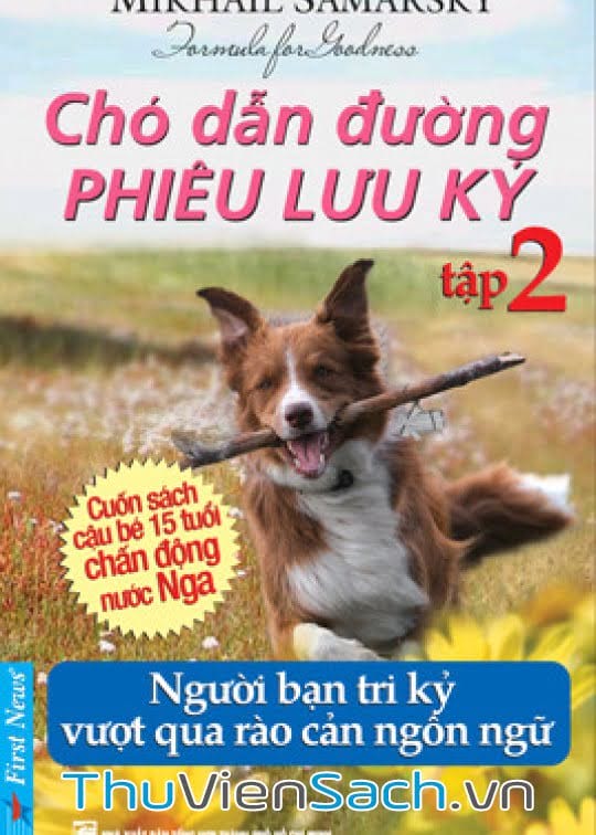 Ảnh bìa sách Chó Dẫn Đường Phiêu Lưu Ký - Tập 2