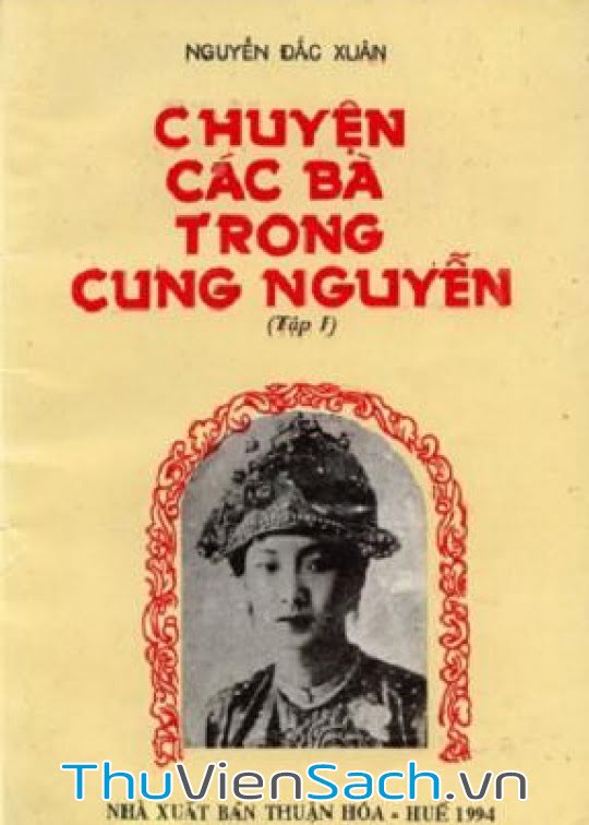 Ảnh bìa sách Chuyện các bà trong cung Nguyễn